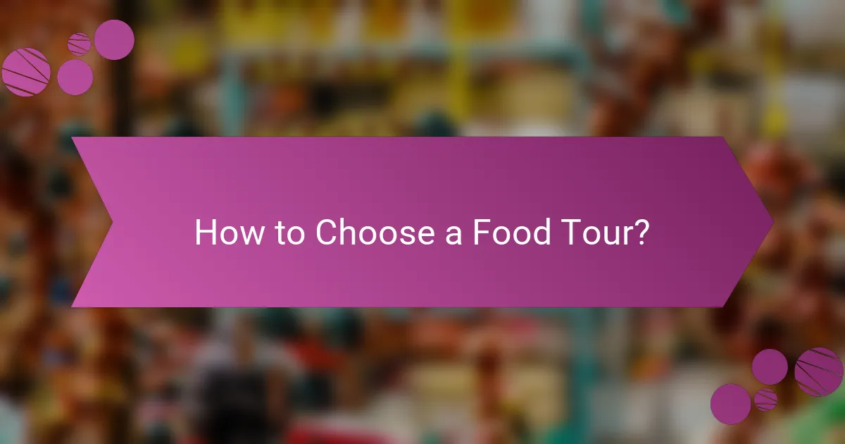 How to Choose a Food Tour?